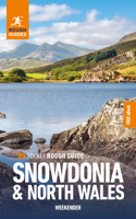 Pocket Rough Guide Weekender Snowdonia & North Wales: Travel Guide with eBook: (Pocket Rough Guide Weekender)