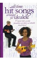 All-Time Hit Songs Arranged for Ukulele