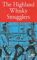HIGHLAND WHISKY SMUGGLERS