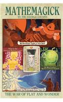 Mathemagick: The War of Flat and Wonder