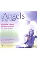 Angels by My Side: Morning & Evening Guided Meditations for Earth Angels