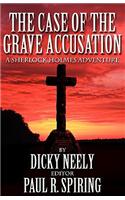 Case of the Grave Accusation - A Sherlock Holmes Mystery
