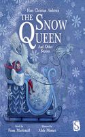 Snow Queen and Other Stories