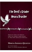 The Devil's Grinder, Moara Dracilor