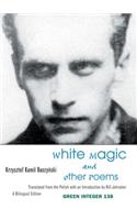 White Magic and Other Poems