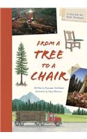 From a Tree to a Chair
