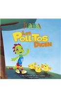 Los Pollitos Dicen - Little Chicks Say (Bilingual Spanish/English)