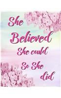 She Believed She Could So She Did