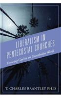 Liberalism in Pentecostal Churches