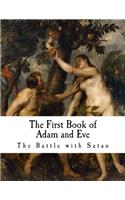 The First Book of Adam and Eve: The Battle with Satan