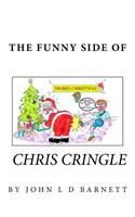 Funny Side of Chris Cringle