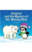 Grayson and the Mystery of the Missing Bear