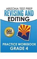 Arizona Test Prep Revising and Editing Practice Workbook Grade 4