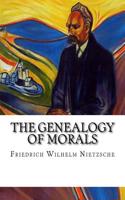 The Genealogy of Morals