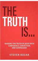 Truth Is