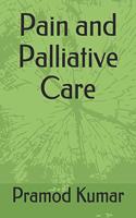 Pain and Palliative Care