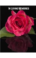 In Loving Memory: Funeral Guest Book, Celebration of Life, Condolence Book, Remembrance Book, Registration Book, Wake, Church & Memorial Service. Paperback - May 5, 2