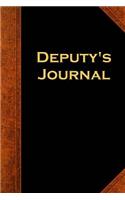 Deputy's Journal: (Notebook, Diary, Blank Book)(Law Enforcement Journals Notebooks Diaries)