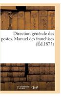 Direction Générale Des Postes. Manuel Des Franchises: (Sciences Sociales)