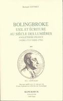 Bolingbroke, Exil Et Ecriture Au Siecle Des Lumieres: Angleterre-France (Vers 1715 - Vers 1750)