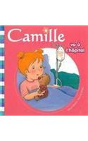 Camille Va A L'Hopital T15