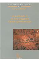 La Particule HR En Néo-Égyptien: Étude Synchronique