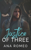 Justice of Three