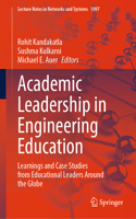 Academic Leadership in Engineering Education