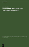 Die Erkenntnislehre des Johannes Eriugena