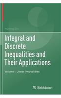 Integral and Discrete Inequalities and Their Applications