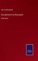 Das Sprichwort als Kosmopolit