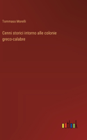 Cenni storici intorno alle colonie greco-calabre