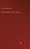 Contrary Winds and Other Sermons