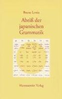Abriss Der Japanischen Grammatik Auf Der Grundlage Der Klassischen Schriftsprache