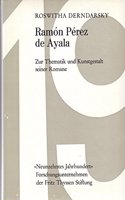 Ramon Perez de Ayala: Zur Thematik Und Kunstgestalt Seiner Romane(Studien Zur Philosophie Und Literatur Des Neunzehnten Jahrhu)