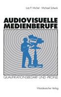 Audiovisuelle Medienberufe