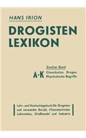 Drogisten-Lexikon Ein Lehr- und Nachschlagebuch fur Drogisten und verwandte Berufe, Chemotechniker, Laboranten, Grohandel und Industrie