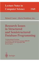 Research Issues in Structured and Semistructured Database Programming: 7th International Workshop on Database Programming Languages, Dbpl'99 Kinloch Rannoch, Uk, September 1-3, 1999 Revised Papers