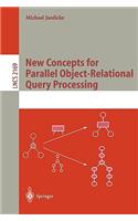 New Concepts for Parallel Object-Relational Query Processing