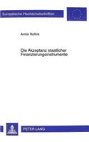 Die Akzeptanz Staatlicher Finanzierungsinstrumente