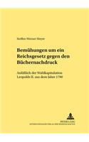 Bemuehungen Um Ein Reichsgesetz Gegen Den Buechernachdruck