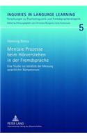 Mentale Prozesse Beim Hoerverstehen in Der Fremdsprache