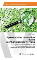 Systematische Innovation durch Nachhaltigkeitsbewertung