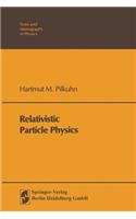 Relativistic Particle Physics