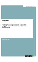Staatsgründung aus dem Geist der Aufklärung