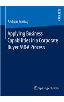 Applying Business Capabilities in a Corporate Buyer M&A Process