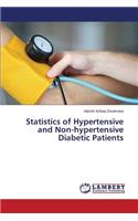 Statistics of Hypertensive and Non-hypertensive Diabetic Patients