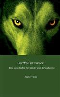 Wolf ist zurück!