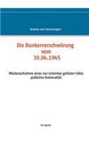 Die Bunkerverschwörung vom 30.04.1945