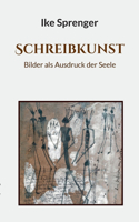 SchreibKunst: Bilder als Ausdruck der Seele
